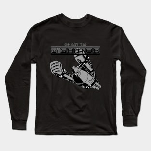 Go get 'em Gigantor (Tetsujin 28-Go) Long Sleeve T-Shirt